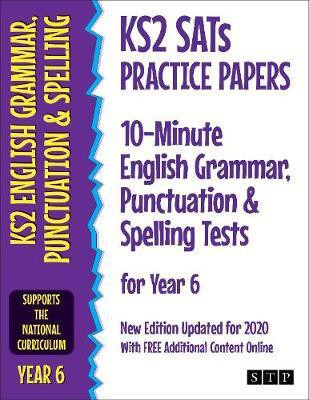 KS2 SATs Practice Papers 10-Minute English Grammar, Punctuation and Spelling Tests for Year 6(English, Paperback, STP Books)