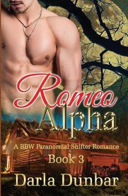 Romeo Alpha(English, Paperback, Dunbar Darla)