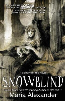 Snowblind(English, Paperback, Alexander Maria)