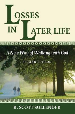Losses in Later Life, Second Edition(English, Paperback, Sullender R Scott)