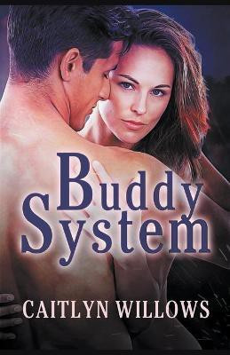 Buddy System(English, Paperback, Willows Caitlyn)
