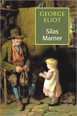 Silas Marner 1 Edition(English, Paperback, Eliot George)