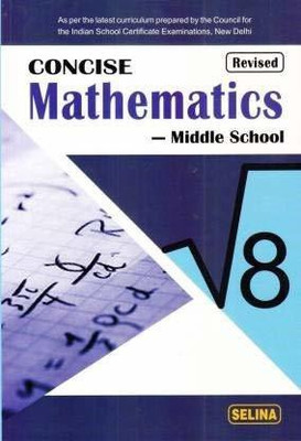 Concise Mathematics Middle School for Class 8 - Examination 2021-22(Paperback, R.K.Bansal)