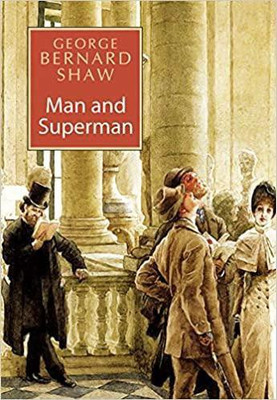 Man and Superman(English, Hardcover, Shaw George Bernard)
