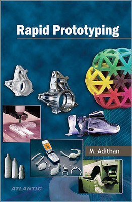 Rapid Prototyping(English, Hardcover, Adithan M.)