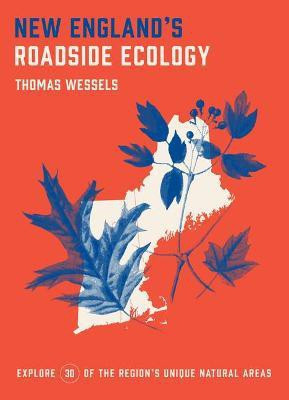 New England's Roadside Ecology(English, Paperback, Wessels Tom)