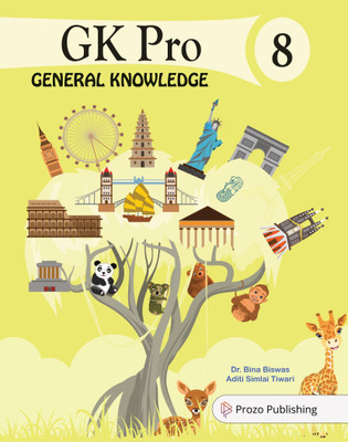 Prozo Publishing General Knowledge Pro Class 8(Paperback, Bina Biswas)