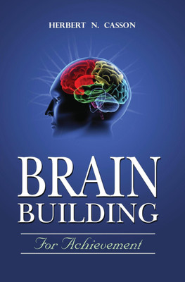 Brain Building for Achievement(English, Paperback, Cassion N Herbert)