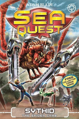 Sea Quest: Sythid the Spider Crab(English, Paperback, Blade Adam)