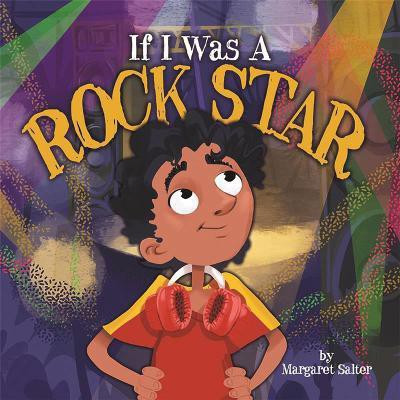 If I Was A Rock Star(English, Paperback, Salter Margaret)