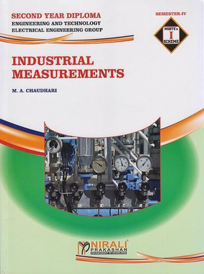 INDUSTRIAL MEASUREMENTS - SY Diploma in Electrical Engineering - Semester 4(Paperback, M. A. Chaudhari)
