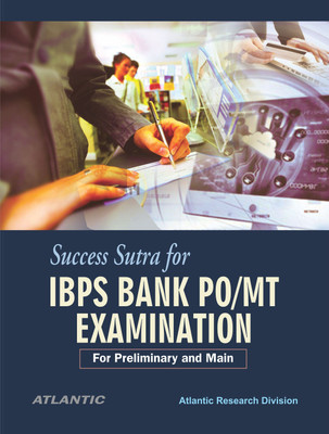 Success Sutra for IBPS Bank PO/MT Examination  - For Preliminary and Main(English, Paperback, Atlantic Research Division)