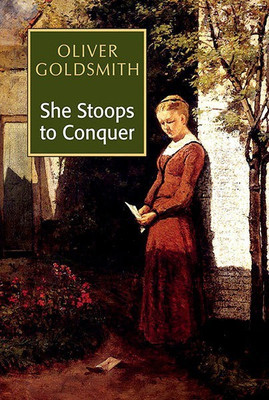 She Stoops to Conquer(English, Paperback, Goldsmith Oliver)