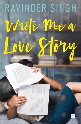 Write Me A Love Story(English, Paperback, Singh Ravinder)