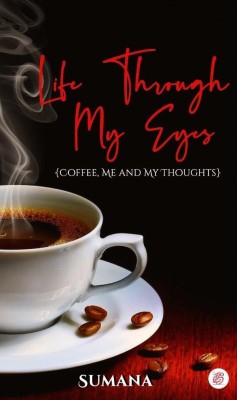 Life Through My Eyes(Paperback, Sumana)