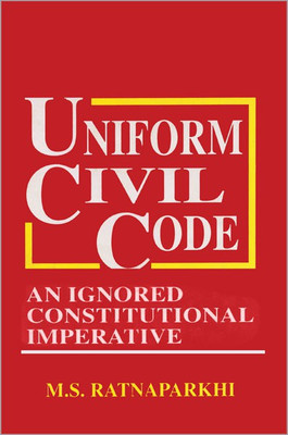 Uniform Civil Code(English, Book, Ratnaparkhi M S)