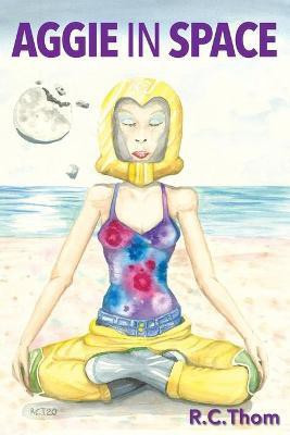 Aggie in Space(English, Paperback, Thompson Rachel)
