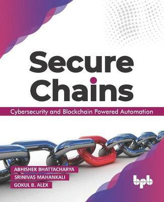 Secure Chains(English, Paperback, Mahankali Srinivas)