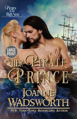 Her Pirate Prince(English, Paperback, Wadsworth Joanne)