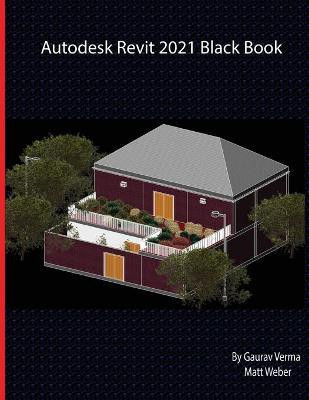 Autodesk Revit 2021 Black Book(English, Paperback, Verma Gaurav)
