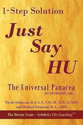 1-Step Solution JUST SAY HU(English, Paperback, Nicole, Michael Sebastian)