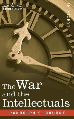 The War and the Intellectuals(English, Paperback, Bourne Randolph)