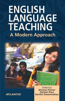 English Language Teaching a Modern Approach(English, Hardcover, Kumar Shravan)