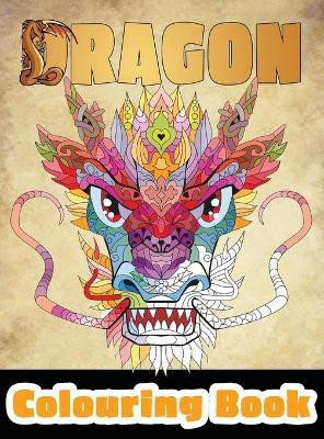 Dragon Colouring Book(English, Hardcover, unknown)