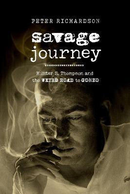 Savage Journey(English, Hardcover, Richardson Peter)