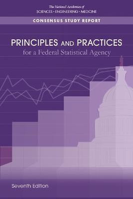 Principles and Practices for a Federal Statistical Agency(English, Paperback, National Academies of Sciences, Engineering,, Medicine)