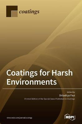 Coatings for Harsh Environments(English, Hardcover, unknown)