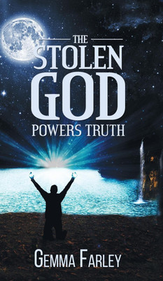The Stolen God - Powers Truth(English, Hardcover, Farley Gemma)