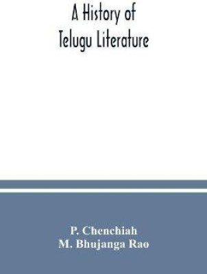 A history of Telugu literature(English, Paperback, Chenchiah P)