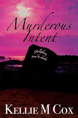 Murderous Intent(English, Paperback, Cox Kellie M)