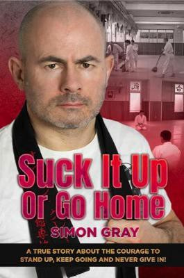Suck It Up Or Go Home 2020(English, Paperback, unknown)