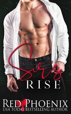 Sir's Rise(English, Paperback, Phoenix Red)