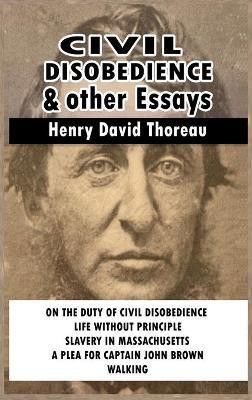 Civil Disobedience and Other Essays(English, Hardcover, Thoreau Henry David)