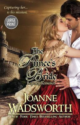 The Prince's Bride(English, Paperback, Wadsworth Joanne)