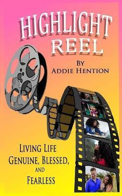 Highlight Reel(English, Paperback, Hention Addie)