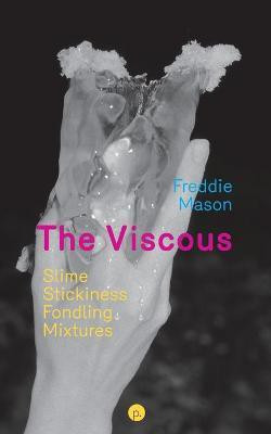 The Viscous(English, Paperback, Mason Freddie)