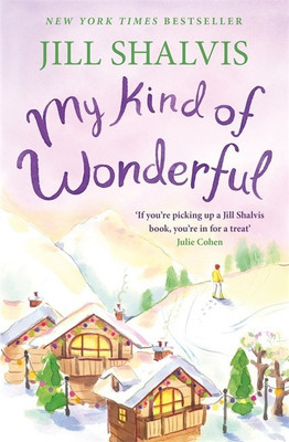 My Kind of Wonderful(English, Paperback, Shalvis Jill)