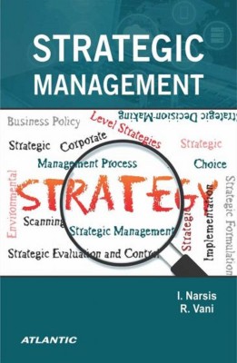 Strategic Management(English, Hardcover, Narsis I.)