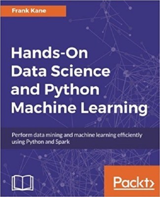 Hands-On Data Science and Python Machine Learning(English, Electronic book text, Kane Frank)