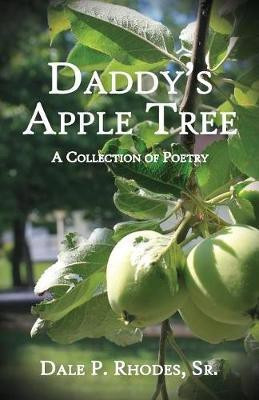 Daddy's Apple Tree(English, Paperback, Rhodes Dale Sr)