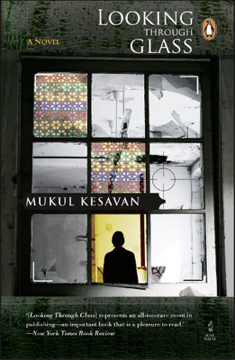 Looking Through Glass(English, Paperback, Kesavan Mukul)