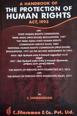 A Hand Book Of The Protection Of Human Rights Act 1993 (A Compendium Of Human Rights Laws With Tamil Nadu Rules) Paperback – 1 January 2020(Paperback, S.Sambandham )