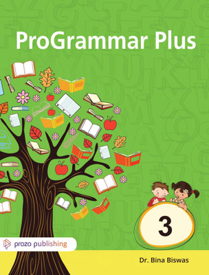 Prozo Publishing ProGrammar Plus Class 3(Paperback, Dr. Bina Biswas)