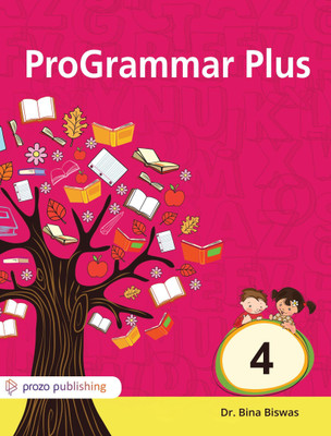 Prozo Publishing ProGrammar Plus Class 4(Paperback, Dr. Bina Biswas)