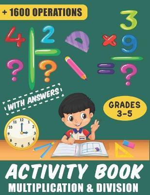 Activity Book - Multiplication & Division with Answers(English, Paperback, Publishng Math Champion)