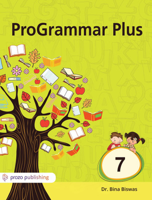 Prozo Publishing ProGrammar Plus Plus Class 7(Paperback, Dr. Bina Biswas)
